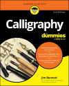 "Calligraphy for Dummies" book cover featuring writing tools, calligraphy strokes, and a sidebar with tips on tools and lettering styles.