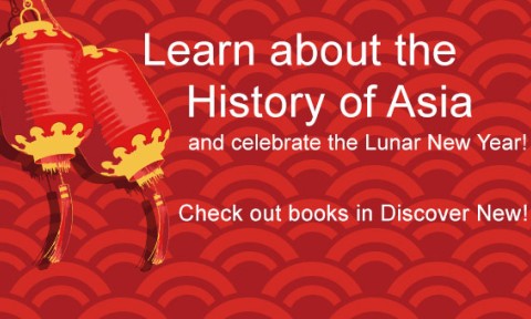 Discover New January Highlight - History of Asia