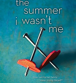 The Summer I Wasn't Me