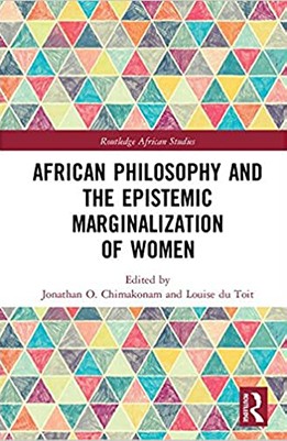 African Philosophy and the Epistemic Marginalization of Women