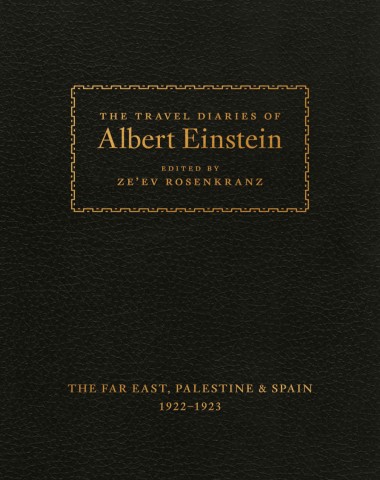 The Travel Diaries of Albert Einstein