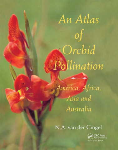 Cover of "An Atlas of Orchid Pollination" by N.A. van der Cingel, featuring vibrant red orchids against a soft-focus green background.