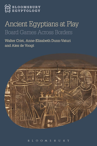 Cover of "Ancient Egyptians at Play". Features hieroglyphs and two Egyptians playing a board game. Title and authors' names are displayed above.