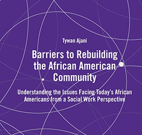 Barriers to Rebuilding the African American Community