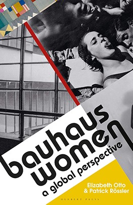 Bauhaus Women: A Global PErspective