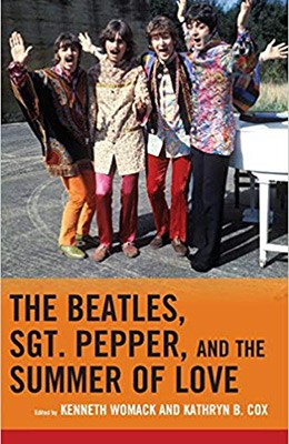 The Beatles, Sgt. Pepper, and the Summer of Love