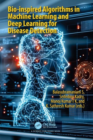 Cover of "Bio-inspired Algorithms in Machine Learning and Deep Learning for Disease Detection." Features a digital human head with network lines, creating a futuristic, scientific tone.