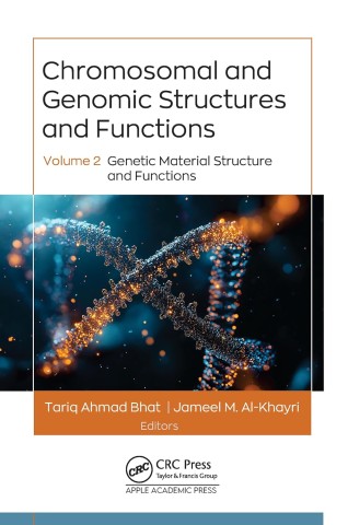 Cover of "Chromosomal and Genomic Structures and Functions Volume 2." Features a glowing DNA strand against a dark, blurred background. Emphasizes genetics.