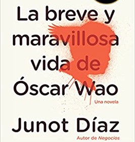 La breve y Maravillosa Vida de Óscar Wao