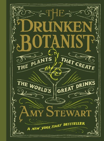 Drunken Botanist: The Plants that Create the World's Great Drinks image cover