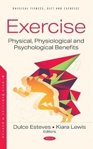 Exercise: physical, physiological and psychological benefits