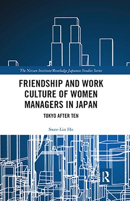 Friendship and Work Culture of Women Managers in Japan