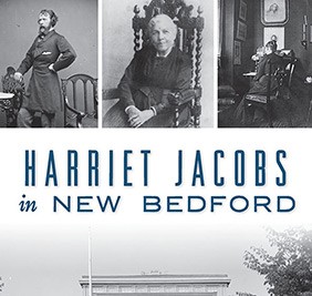 Harriet Jacobs in New Bedford