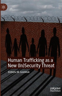 Human trafficking as a new (in)security threat