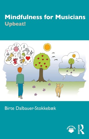 Cover of "Mindfulness for Musicians" shows a person and a dog under a tree. Thought bubbles depict musical symbols for person, peace for the dog. Calm tone.