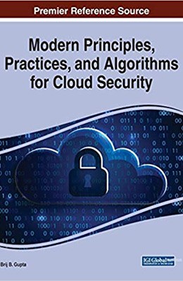 Modern Principles, Practices, and Algorithms for Cloud Security