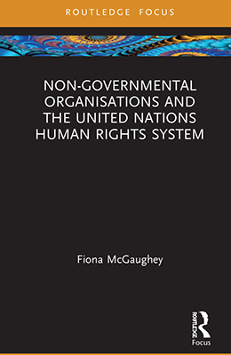 Non-Governmental Organisations and the United Nations Human Rights System