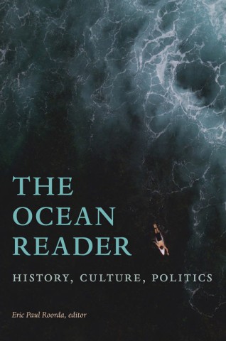 The Ocean Reader : History, Culture, Politics