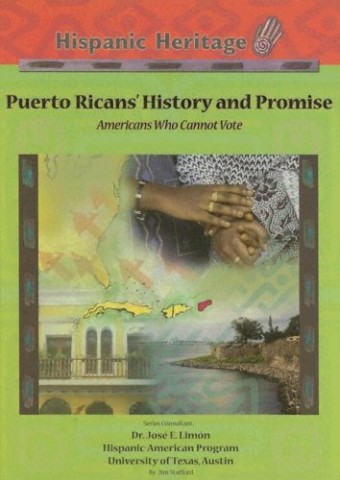 Book cover titled “Puerto Ricans’ History and Promise: Americans Who Cannot Vote,” featuring clasped hands, a U.S. map, and tropical landscape images.