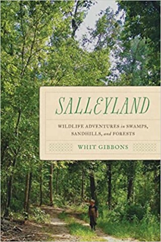 Salleyland: Wildlife Adventures in Swamps, Sandhills, and Forests