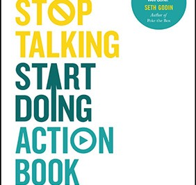 Stop Talking, Start Doing Action Book