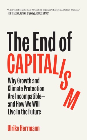Book cover titled "The End of Capitalism" by Ulrike Herrmann, discussing the conflict between growth and climate protection.