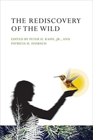 The Rediscovery of the Wild