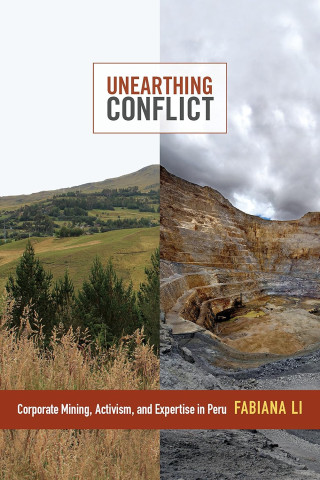 Split book cover showing a lush green landscape on the left and an open-pit mine under a cloudy sky on the right, titled "Unearthing Conflict.