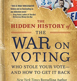 The Hidden History of the War on Voting