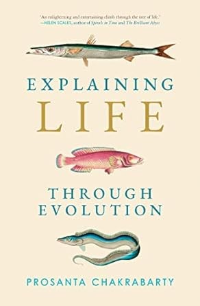 Explaining life through evolution