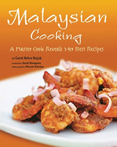 Malaysian cooking: a master cook reveals her best recipes