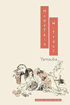 Mountain Witches: Yamauba