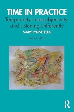 Time in practice: temporality, intersubjectivity, and listening differently