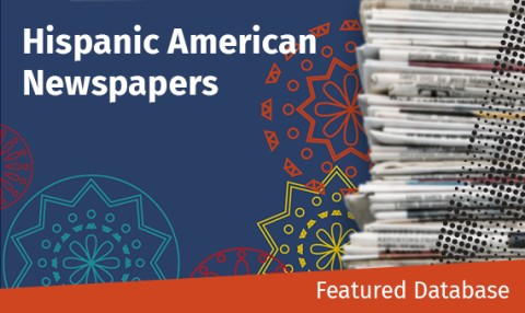 Image Source: Adobe Stock Featured Database - Hispanic American Newspapers, 1808-1980