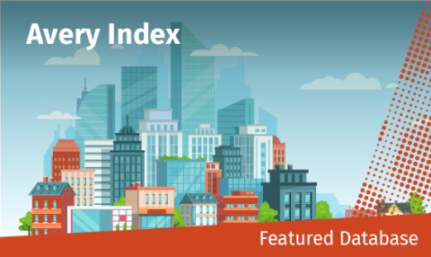 Featured Database - Avery Index to Architectural Periodicals