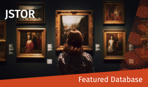 JSTOR headline banner image Young lady looking at some artwork in art museum