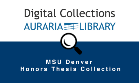 Image Source: Auraria Library MSU Denver Honors Thesis Collection