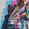 Book cover titled '¿Invisibles? Trans-identidades en la España contemporánea' featuring colorful abstract design and images of people.