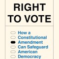 Book cover of "A Real Right to Vote" by Richard L. Hasen. Title in bold black and red text. Subtitle in blue beside checkboxes. Cream background.