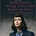 British Women's Writings, 1930 - 1960