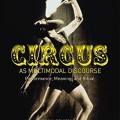 Circus as Multimodal Discourse: Performance, Meaning, and Ritual