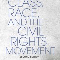Class, Race, and the Civil Rights Movement