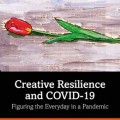 Creative Resilience and COVID-19