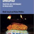 Dhrupad: Tradition and Performance in Indian Music (SOAS Studies in Music)