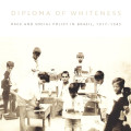 Sepia-toned cover of "Diploma of Whiteness" shows children engaged in activities with toys and books, conveying a historical educational setting.