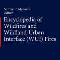 Encyclopedia of Wildfires and Wildland-Urban Interface (WUI) Fires