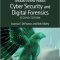 What Every Engineer Should Know About Cyber Security and Digital Forensics