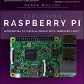 Exploring Raspberry Pi: Interfacing to the Real World with Embedded Linux