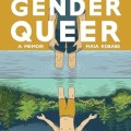 Gender Queer: A Memoir