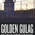 Golden Gulag